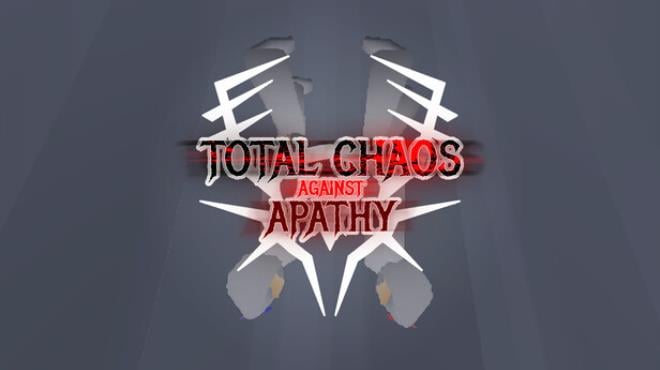 Total Chaos Against Apathy Free Download Total Chaos Against Apathy Free Download