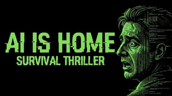 AI is Home - Survival Thriller Free Download AI is Home - Survival Thriller Free Download