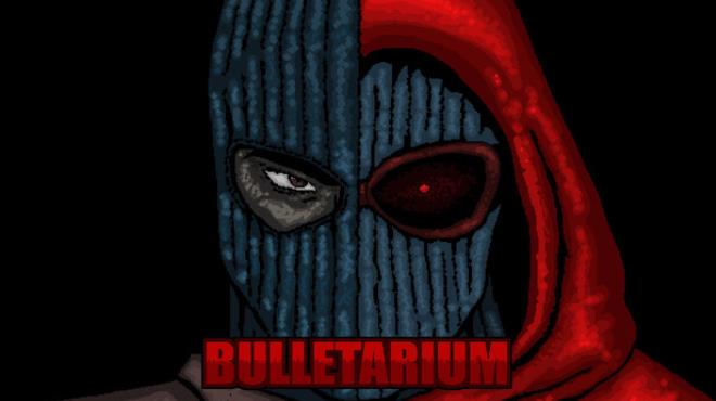 BULLETARIUM Free Download