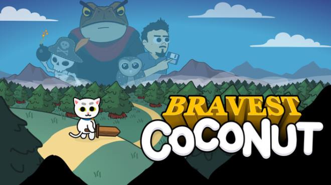 Bravest Coconut Free Download