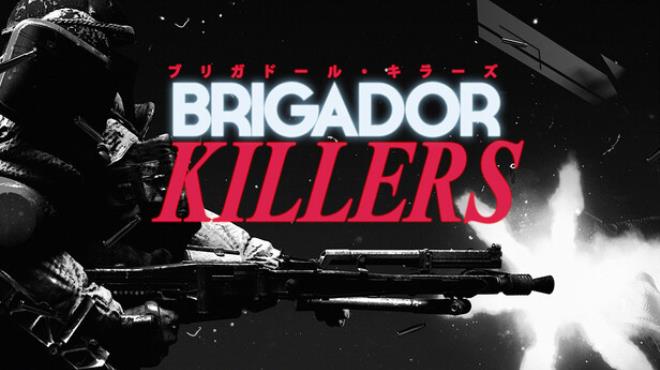 Brigador Killers Free Download