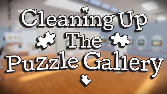 Cleaning Up The Puzzle Gallery Free Download Cleaning Up The Puzzle Gallery Free Download