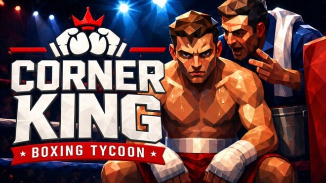 Corner King: Boxing Tycoon Free Download Corner King: Boxing Tycoon Free Download