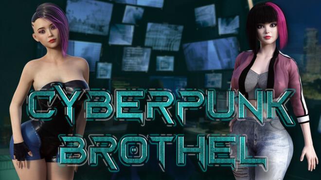 Cyberpunk Brothel 🤖 Free Download Cyberpunk Brothel 🤖 Free Download