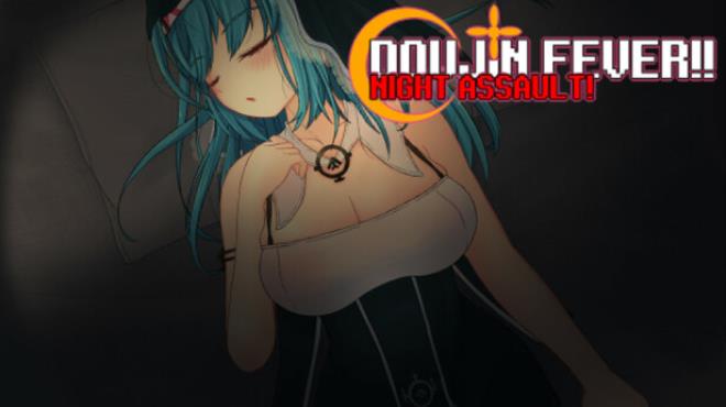 Doujin Fever!! Night Assault! Free Download Doujin Fever!! Night Assault! Free Download
