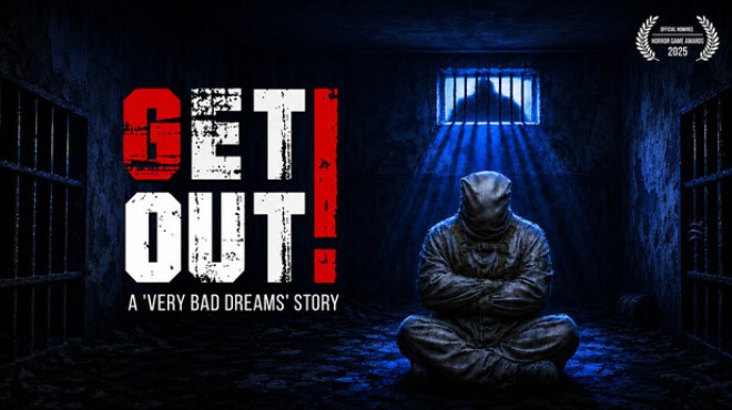 Get Out ! A Get Out ! A