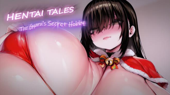 Hentai Tales: The Gyaru's Secret Hobby Free Download Hentai Tales: The Gyaru's Secret Hobby Free Download