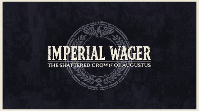 Imperial Wager: The Shattered Crown of Augustus Free Download