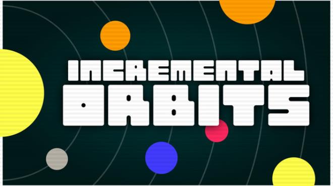 Incremental Orbits Free Download Incremental Orbits Free Download