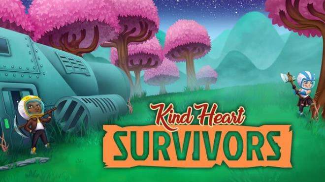 Kind Heart Survivors Free Download