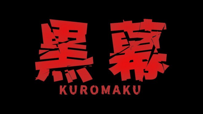 Kuromaku Free Download Kuromaku Free Download