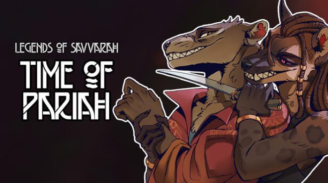 Legends of Savvarah: Time of Pariah Free Download Legends of Savvarah: Time of Pariah Free Download
