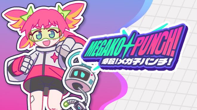 MEGAKO☆PUNCH! Free Download