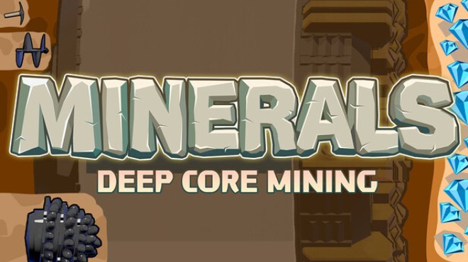 MINERALS: Deep Core Mining Free Download MINERALS: Deep Core Mining Free Download