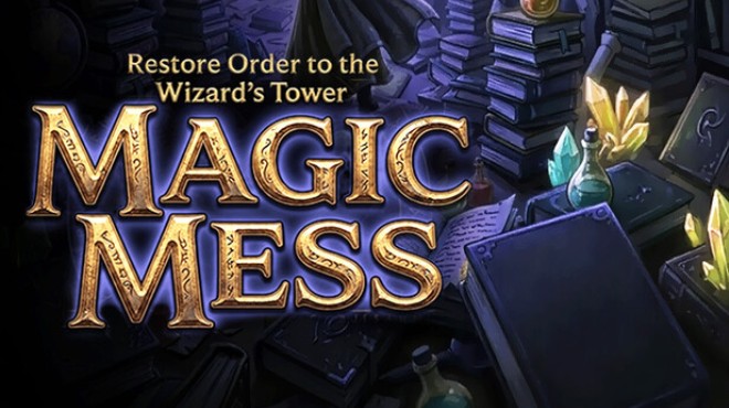 Magic Mess: Restore Order to the Wizard's Tower! Free Download