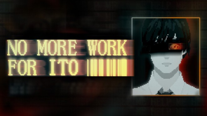NO MORE WORK FOR ITO Free Download