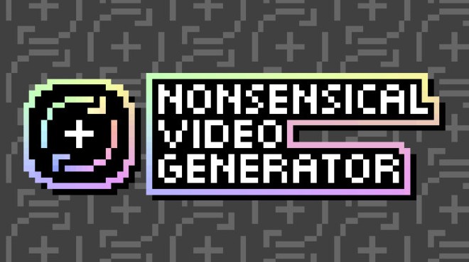 Nonsensical Video Generator Free Download Nonsensical Video Generator Free Download