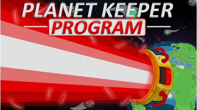 Planet Keeper Program Free Download