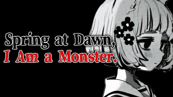 春はあけぼの、我はバケモノ。 - Spring at Dawn, I Am a Monster. Free Download