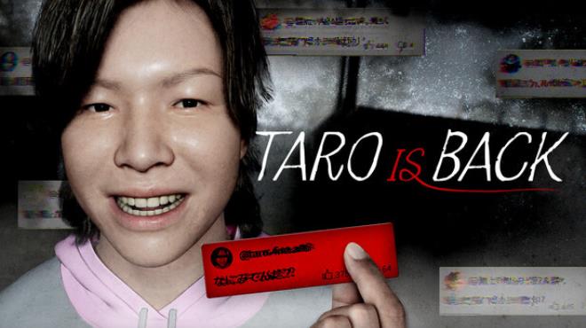TARO IS BACK Free Download