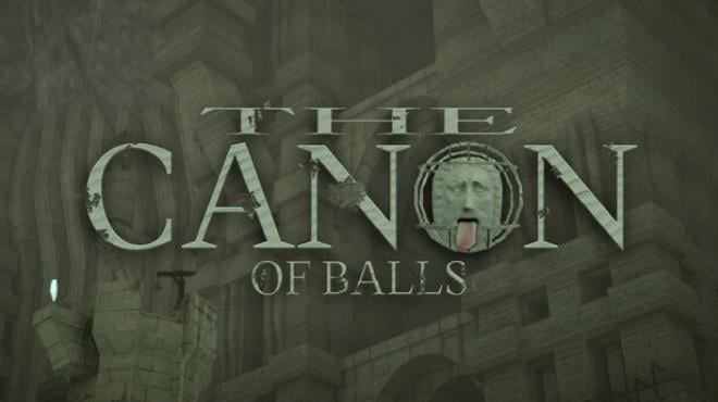 THE CANON OF BALLS Free Download