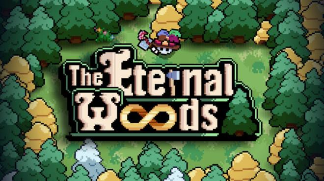The Eternal Woods Free Download