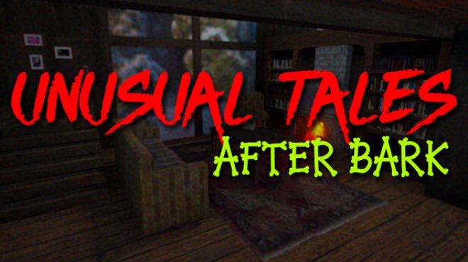 Unusual Tales: After Bark Free Download