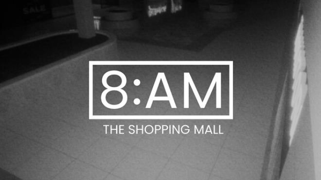 8AM: The Shopping Mall Free Download 8AM: The Shopping Mall Free Download