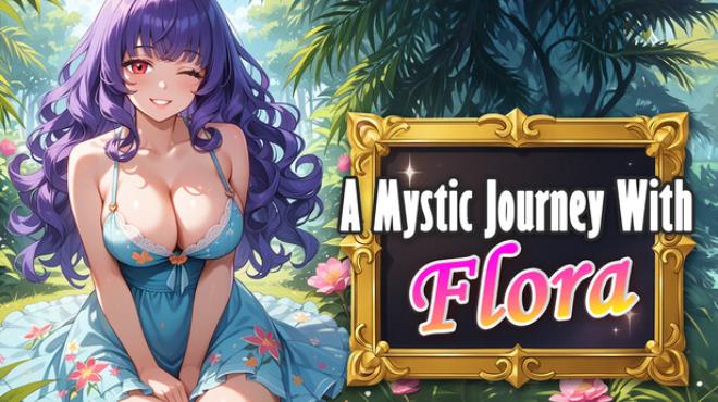 A Mystic Journey With : Flora Free Download