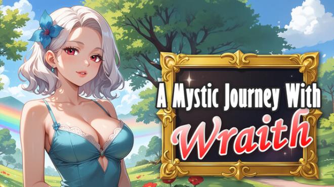 A Mystic Journey With : Wraith Free Download A Mystic Journey With : Wraith Free Download