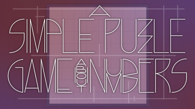 A Simple Puzzle Game About Numbers Free Download A Simple Puzzle Game About Numbers Free Download