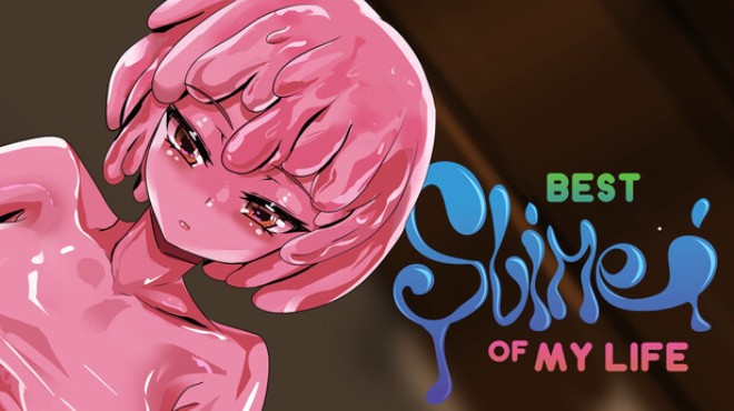Best Slime of my Life Free Download Best Slime of my Life Free Download