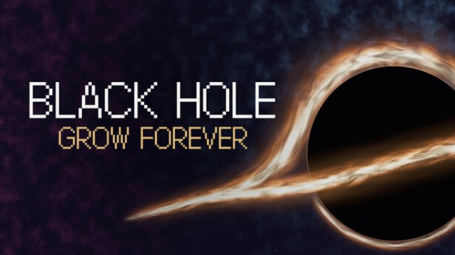 Black Hole Grow Forever Free Download