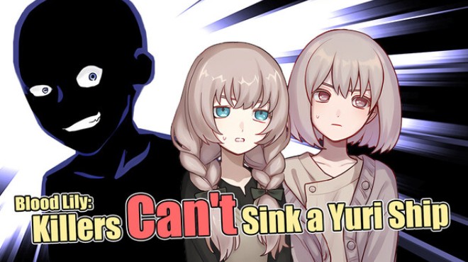 Blood Lily: Killers Can't Sink a Yuri Ship Free Download Blood Lily: Killers Can't Sink a Yuri Ship Free Download