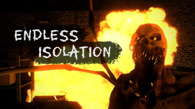 Endless Isolation Free Download