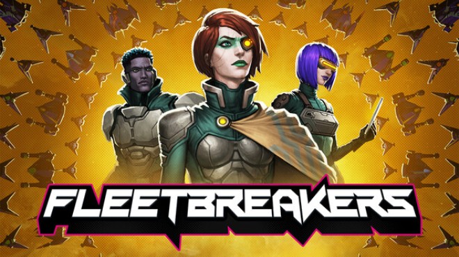 Fleetbreakers Free Download Fleetbreakers Free Download