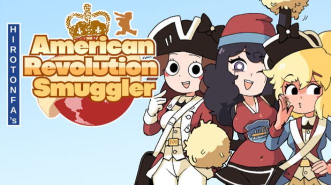 HIROTONFA’s American Revolution Smuggler Free Download