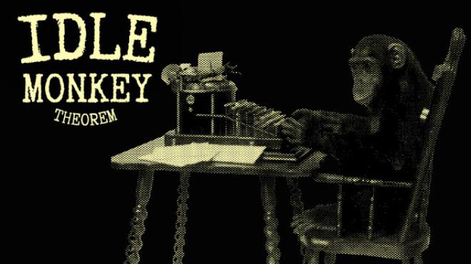 Idle Monkey Theorem Free Download Idle Monkey Theorem Free Download