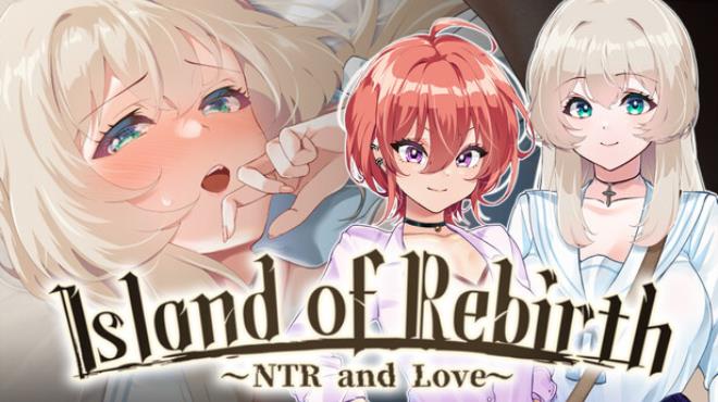 Island of Rebirth~NTR and Love~ Free Download Island of Rebirth~NTR and Love~ Free Download