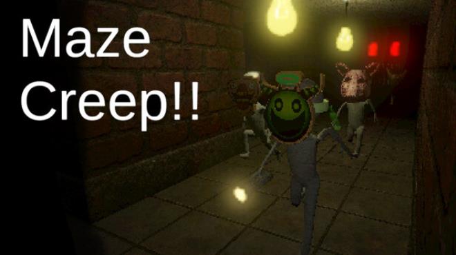 Maze Creep!! Free Download