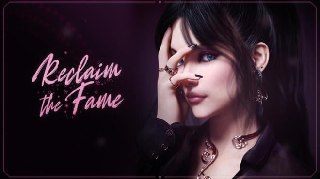 Reclaim the Fame Free Download