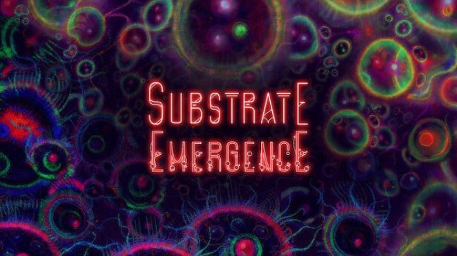 Substrate: Emergence Free Download Substrate: Emergence Free Download