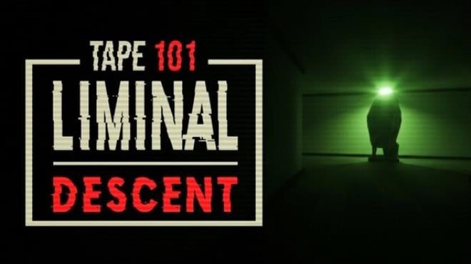 Tape 101: Liminal Descent Free Download