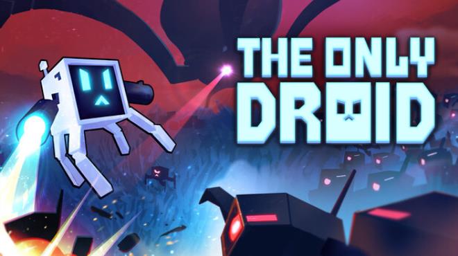 The Only Droid Free Download The Only Droid Free Download