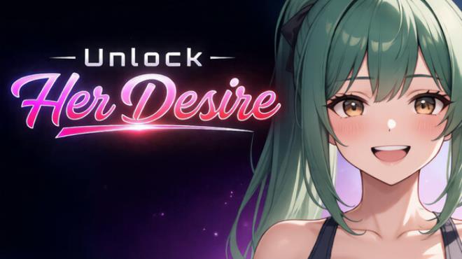 Unlock Her Desire Free Download Unlock Her Desire Free Download