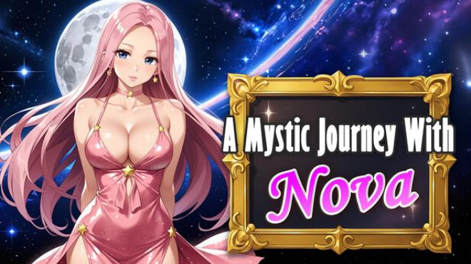 A Mystic Journey With : Nova Free Download