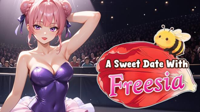 A Sweet Date With : Freesia Free Download