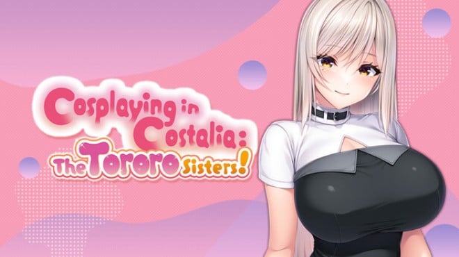 Cosplaying in Costalia: The Tororo Sisters! Free Download Cosplaying in Costalia: The Tororo Sisters! Free Download