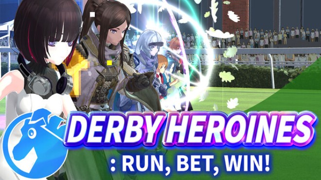 Derby Heroines: Run, Bet, Win! Free Download Derby Heroines: Run, Bet, Win! Free Download