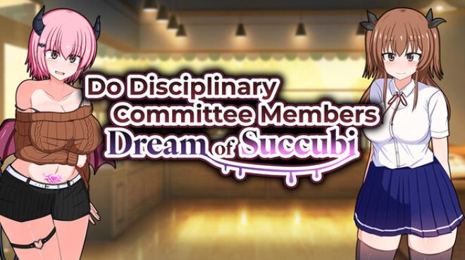 Do Disciplinary Committee Members Dream of Succubi? Free Download